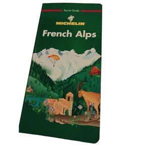 French Alps Green Guide France Regional Travel Guide Michelin